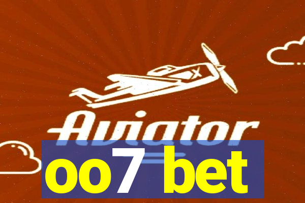 oo7 bet